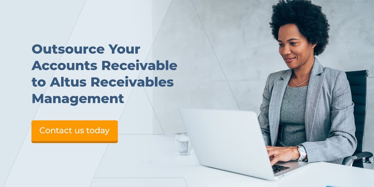 Outsource Your Accounts Receivable to Altus Receivables Management