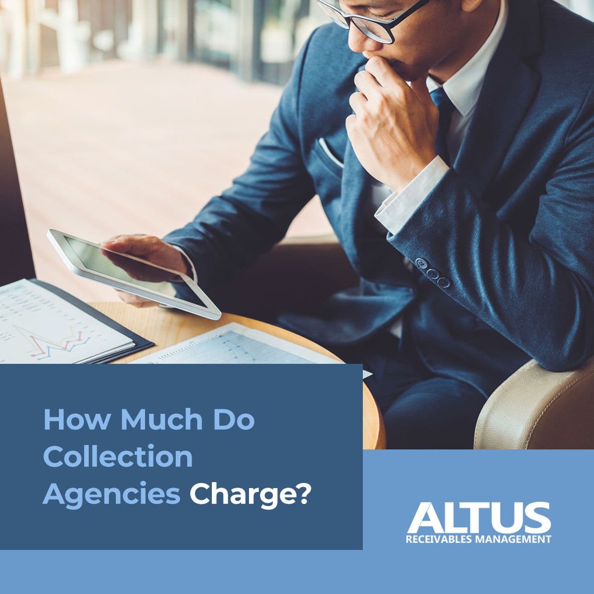 How Much Do Collection Agencies Charge?