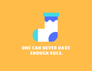 One can never have enough socs. SOC 1 sock graphic with a yellow background