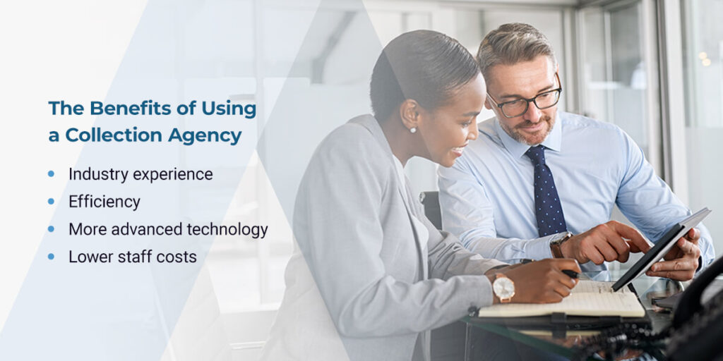 The Benefits of Using a Collection Agency 