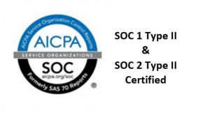 AICPA service organizations SOC1 Type II and SOC 2 Type II Certified