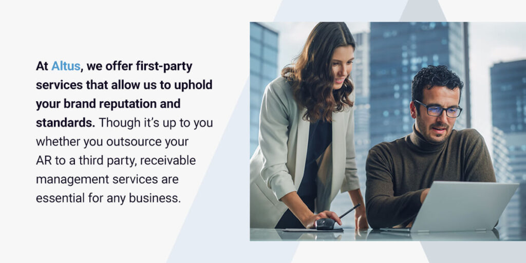 at Altus, we offer first party services that allow us to uphold your brand reputation and standards