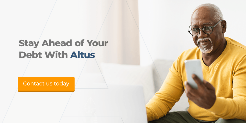 Stay Ahead of Your Debt With Altus
